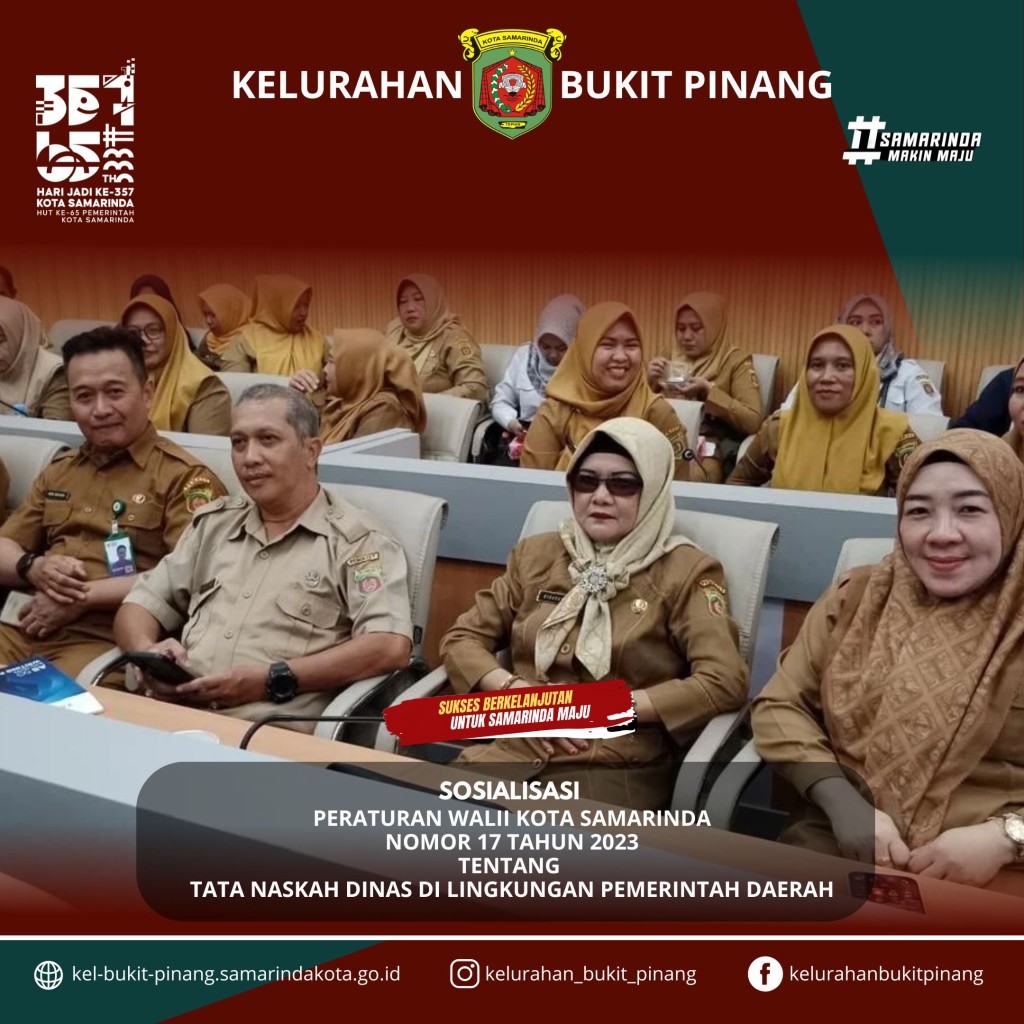 SOSIALISASI PERWALI TENTANG TATA NASKAH DINAS DAN PAKAIAN DINAS ASN DI LINGKUNGAN PEMERINTAH KOTA SAMARINDA