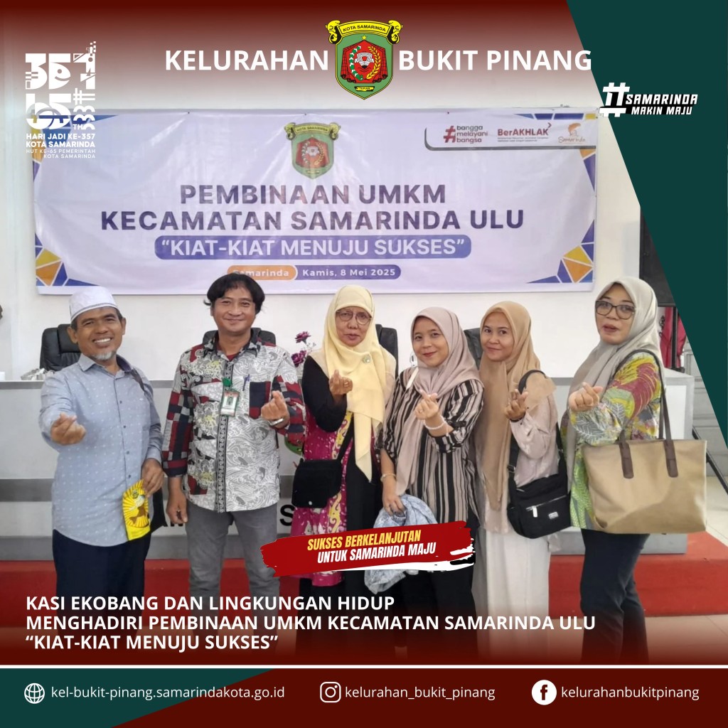 PEMBINAAN UMKM KECAMATAN SAMARINDA ULU "KIAT-KIAT MENUJU SUKSES"
