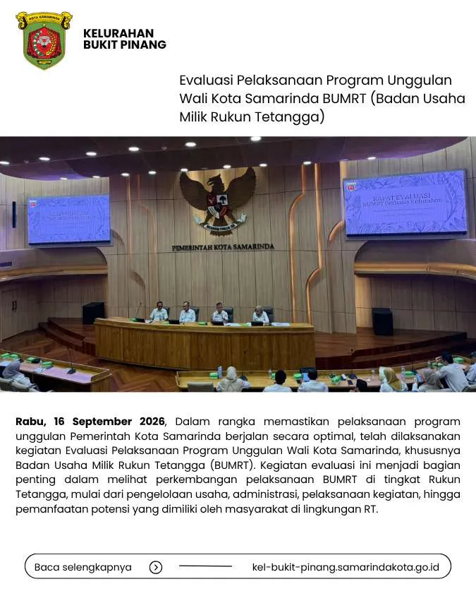 Evaluasi Pelaksanaan Program Unggulan Wali Kota Samarinda BUMRT (Badan Usaha Milik Rukun Tetangga)