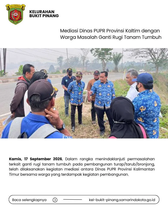 Mediasi Dinas PUPR Provinsi Kaltim dengan Warga Masalah Ganti Rugi Tanam Tumbuh