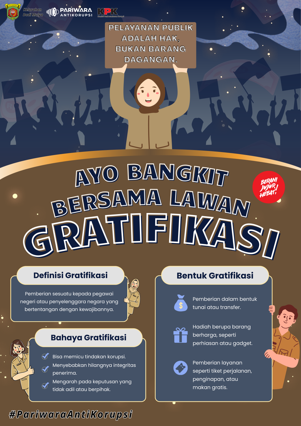 KELURAHAN DADI MULYA TEGASKAN KOMITMEN LAWAN GRATIFIKASI DEMI PELAYANAN PUBLIK YANG BERSIH