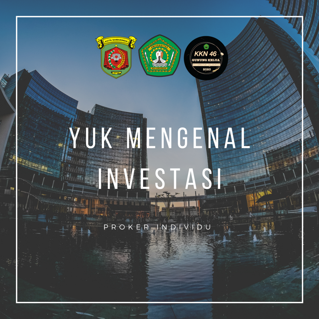 Yuk mengenal investasi