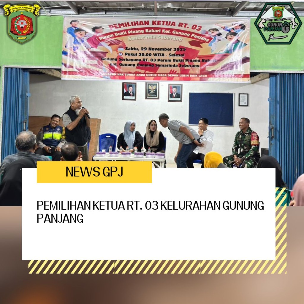 Pemilihan Ketua RT. 03 Kelurahan Gunung Panjang secara Aklamasi