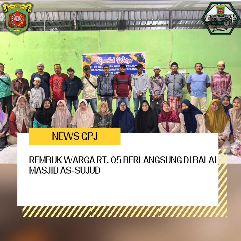 Rembuk Warga RT. 05 Kelurahan Gunung Panjang