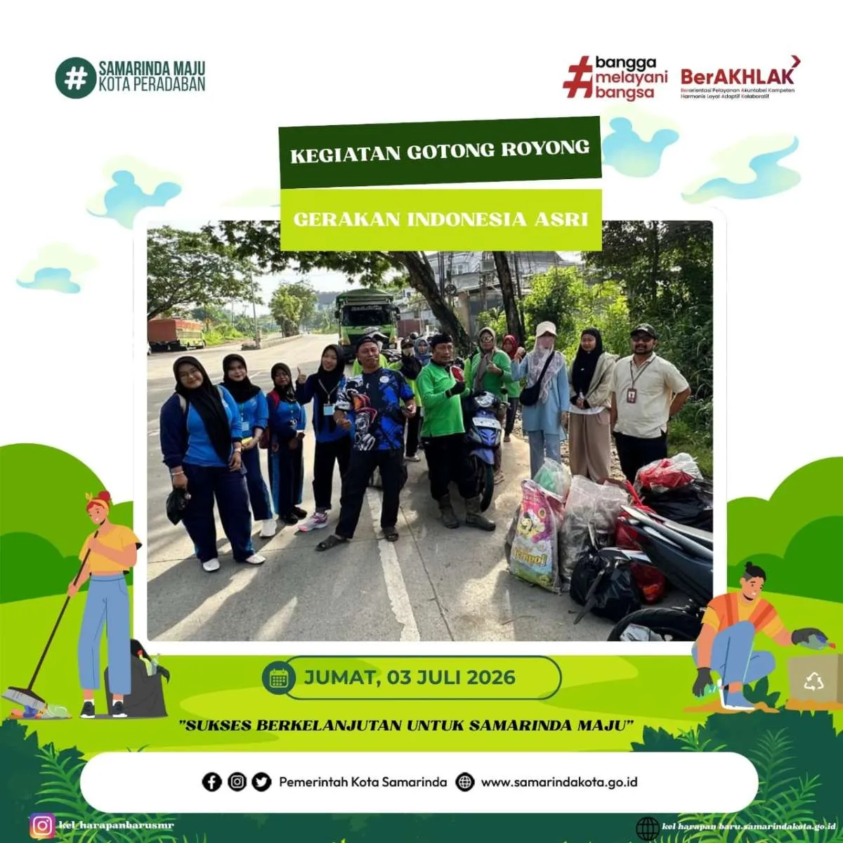 Pelaksanaan kerja bakti dan gotong royong serentak di wilayah Kelurahan Harapan Baru