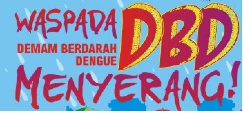 Himbauan Kewaspadaan Demam Berdarah