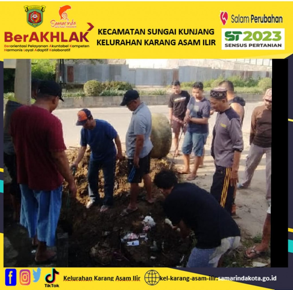 Minggu, 21 Mei 2023 Gotong Royong di Lingkungan RT. 13, 23 dan 25 Kelurahan Karang Asam Ilir