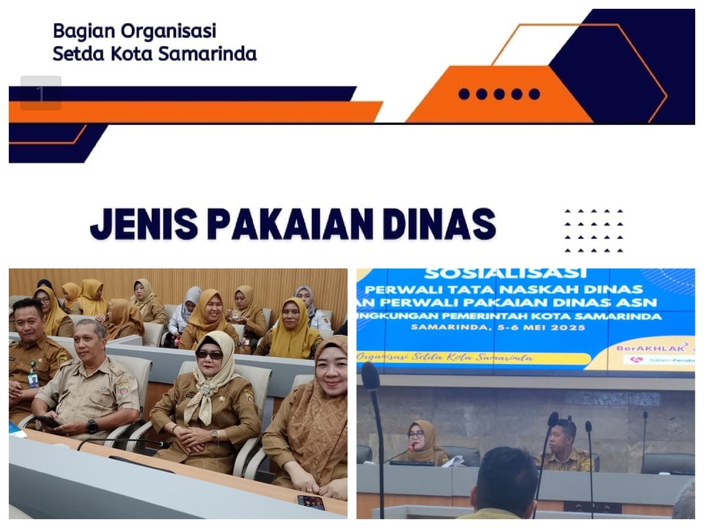 Sosialisasi Perwali Tata Naskah Dinas dan Perwali Pakaian Dinas ASN di Lingkungan Pemerintah Kota Samarinda
