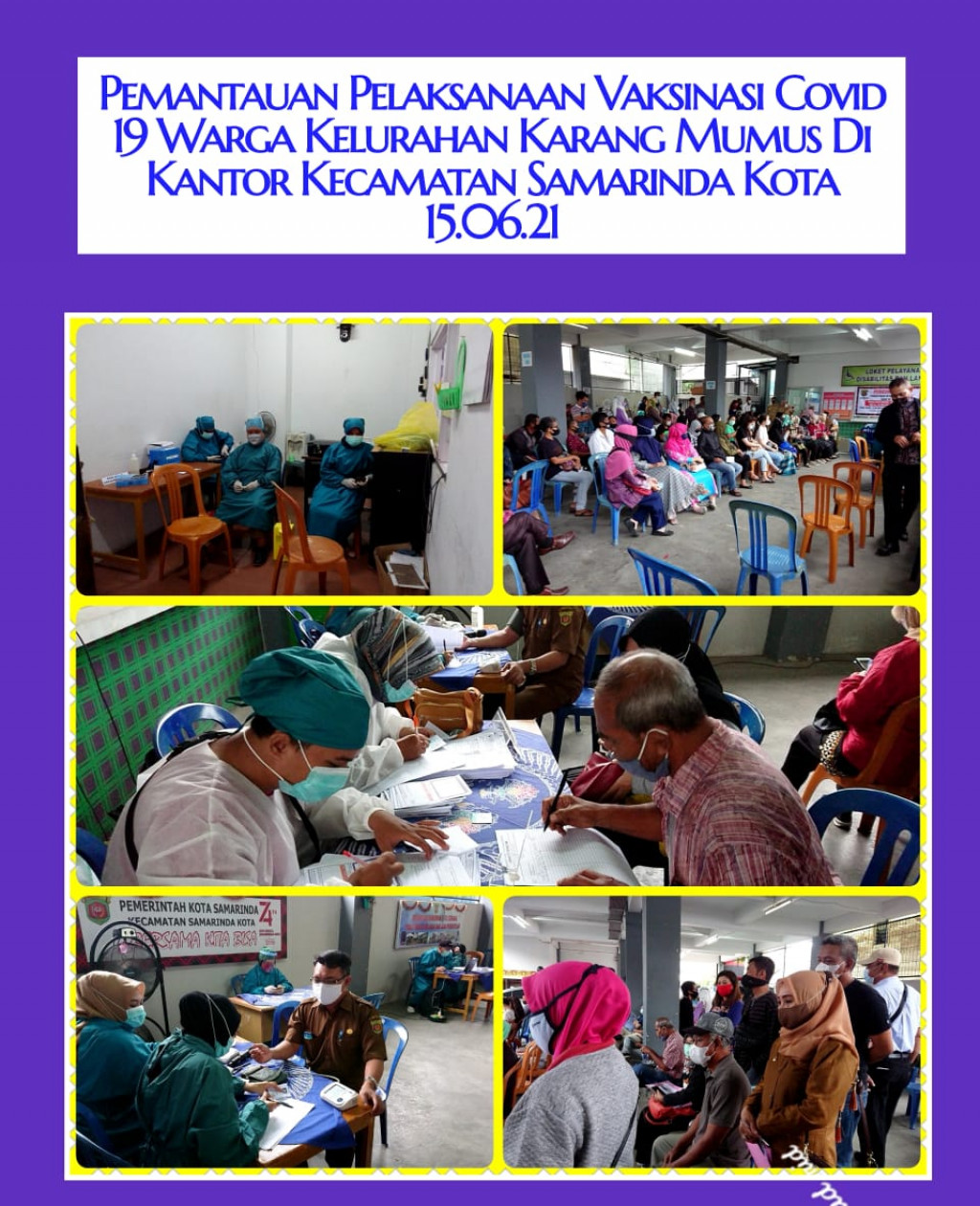 Pemantauan Warga Kelurahan Karang Mumus yang Mengikuti Vaksin Covid 19 di Kantor Kecamatan Samarinda Kota