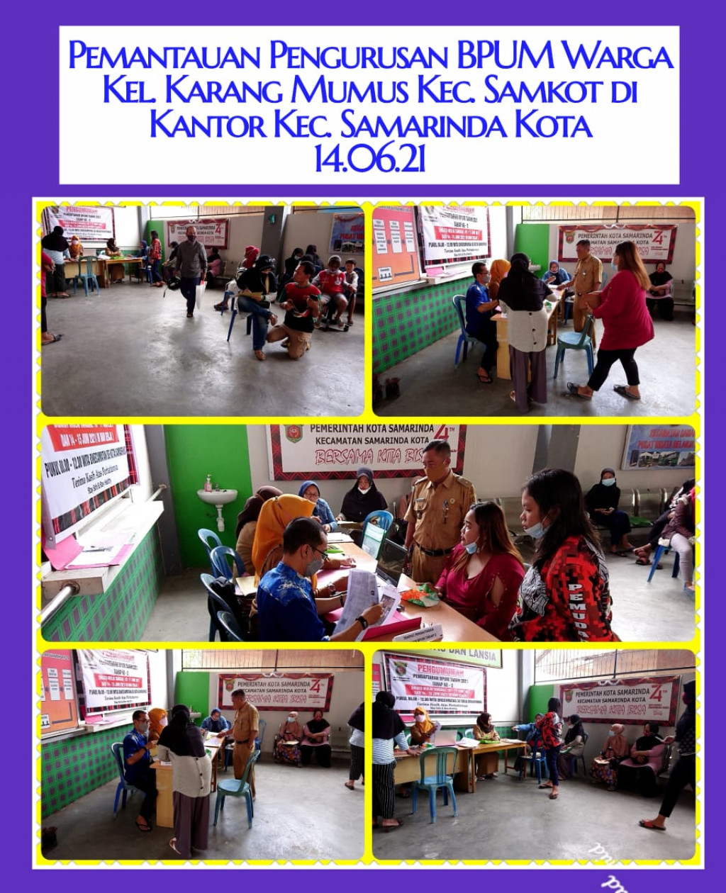 Pemantauan Warga Kelurahan Karang Mumus yang Mengurus BPUM di Kantor Kecamatan Samarinda Kota