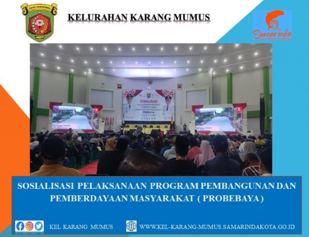 Sosialisasi Pelaksanaan Program Pembangunan dan Pemberdayaan Masyarakat ( PROBEBAYA )