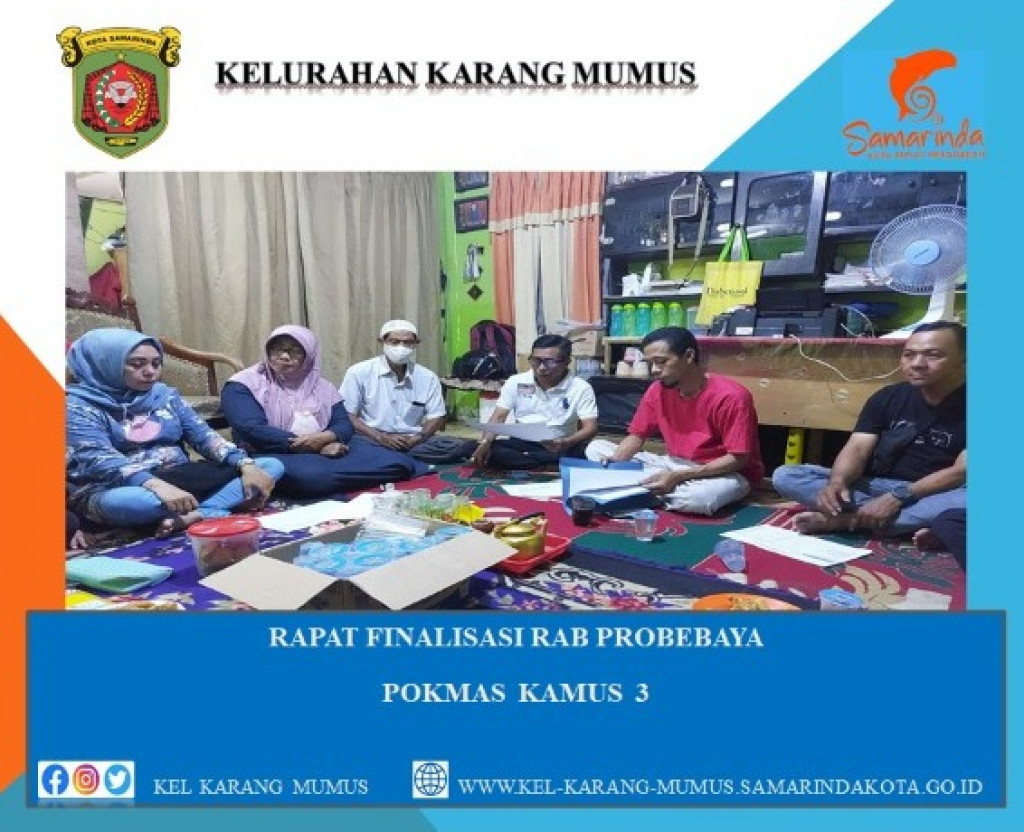 RAPAT FINALISASI RAB PROBEBAYA POKMAS KAMUS 3 TAHUN ANGGARAN 2022