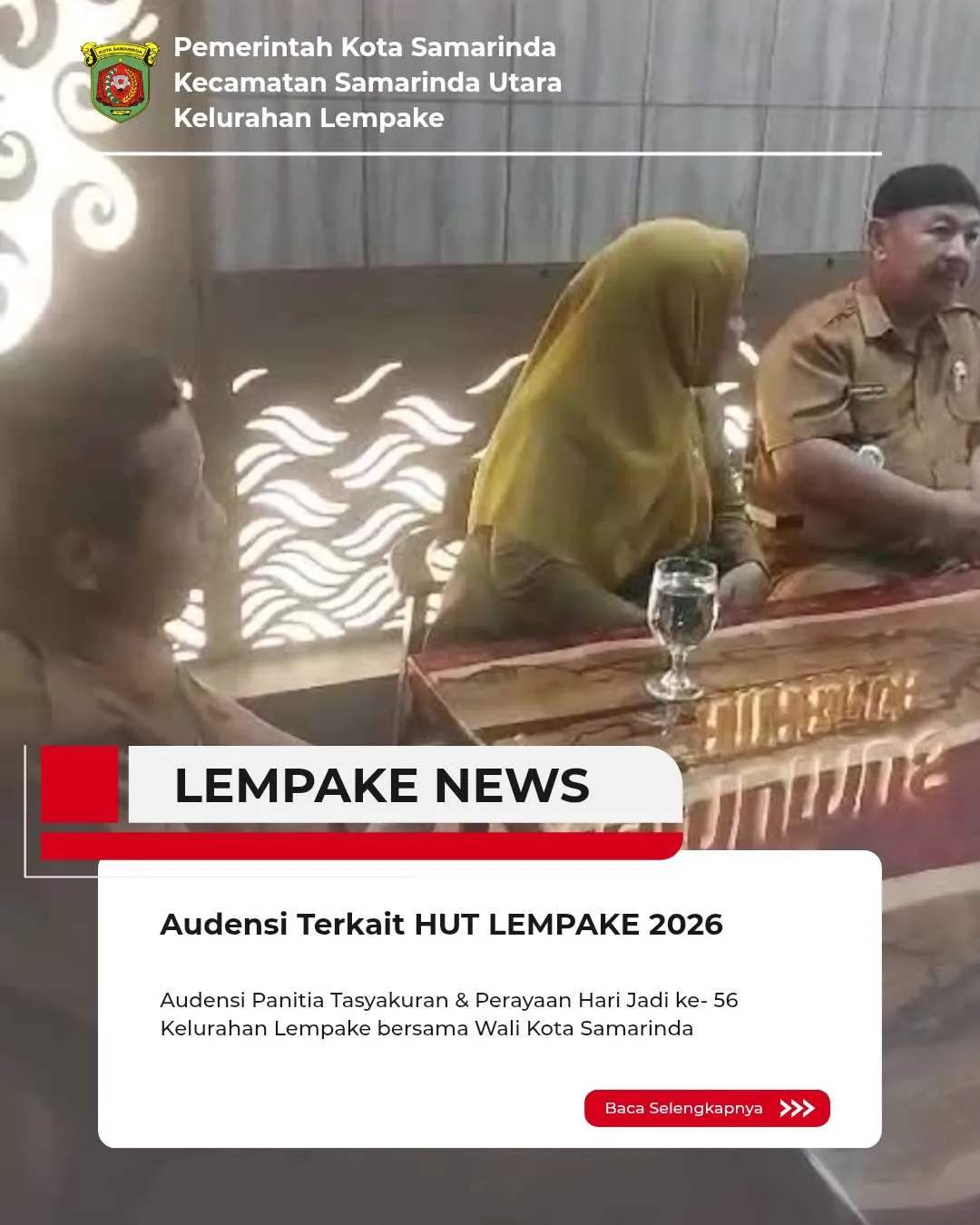 Audensi Panitia Tasyakuran dan Perayaan Hari Jadi ke-56 Kelurahan Lempake