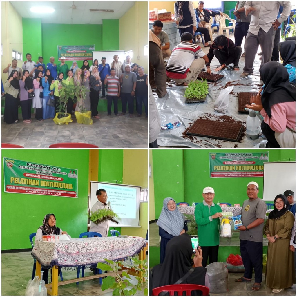 GIAT PROBEBAYA 2024 KELURAHAN LOA BUAH ( Pelatihan Holtikultura Pokmas Bersama)