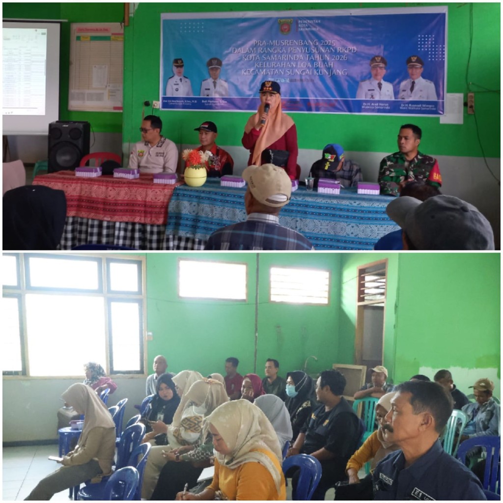 PRA MUSRENBANG KELURAHAN LOA BUAH TAHUN 2025 DALAM RANGKA PENYUSUNAN RKPD KOTA SAMARINDA TAHUN 2026