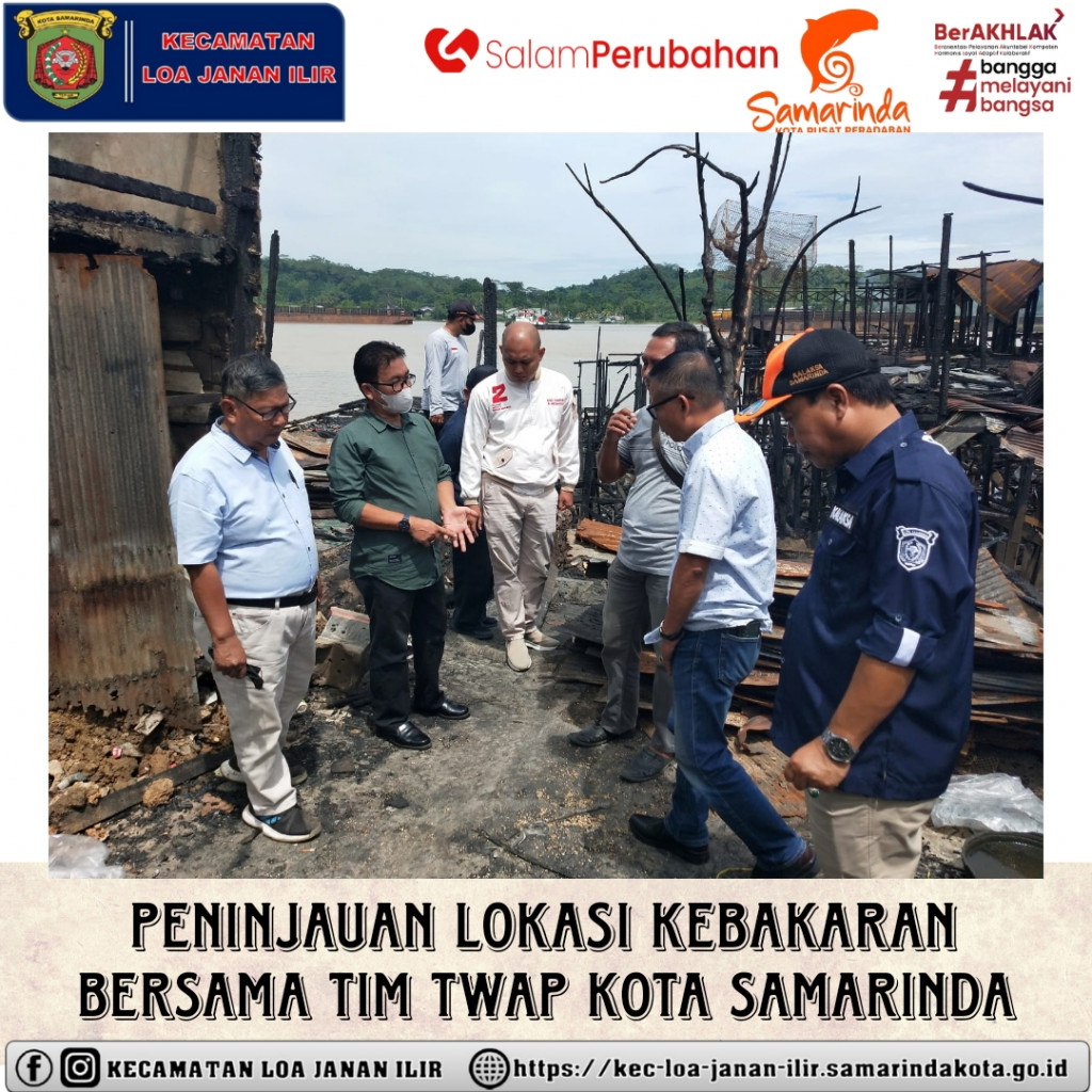 Peninjauan Lokasi Kebakaran di RT.09 & RT. 10 Kelurahan Simpang Tiga