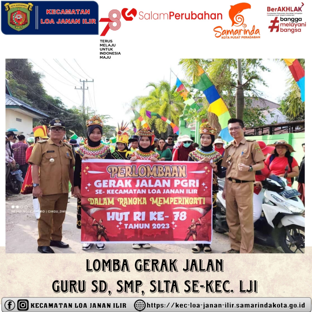 Kegiatan Lomba Gerak Jalan Guru SD, SLTP, SLTA Se Kecamatan Loa Janan Ilir oleh K3S LOJI
