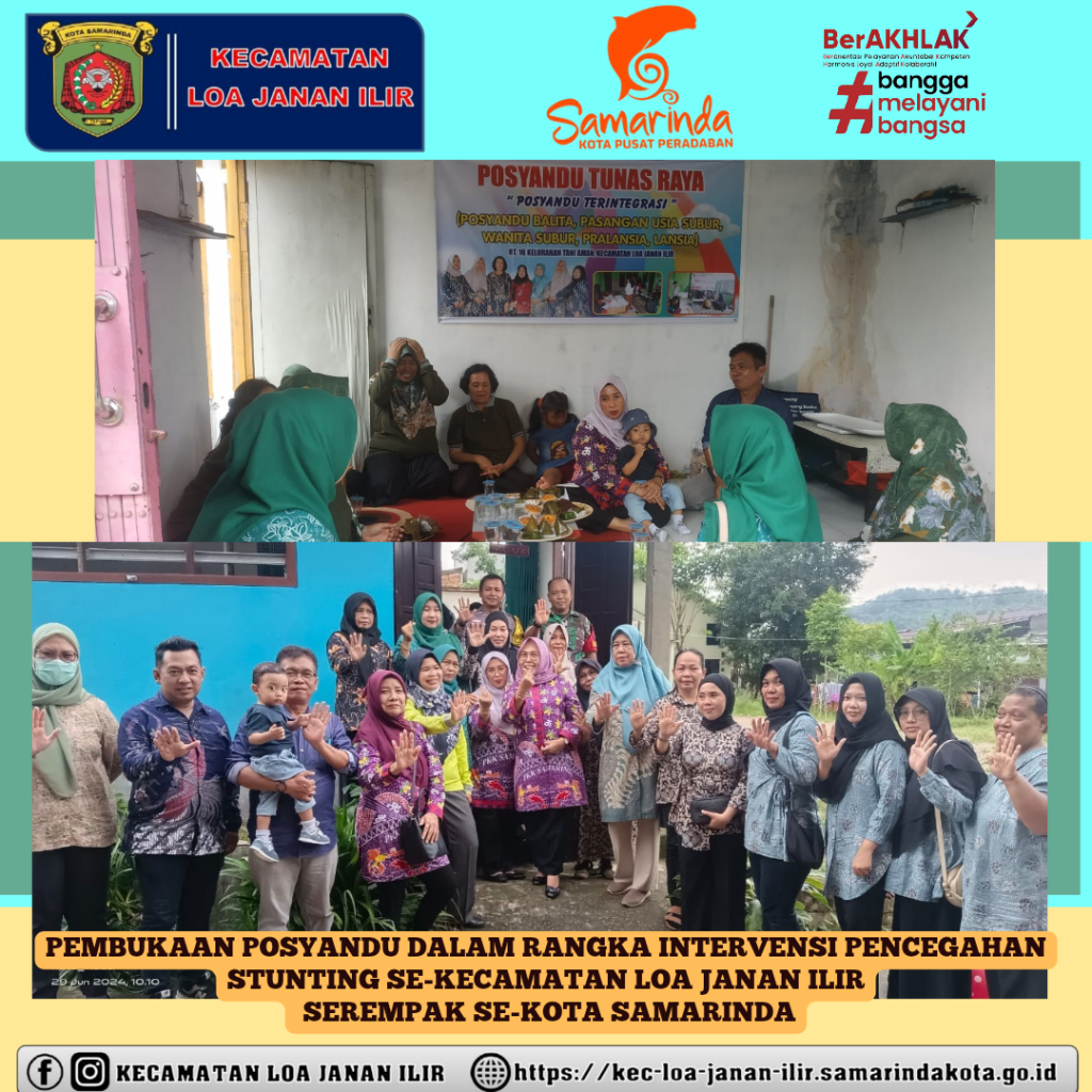 Pembukaan Posyandu dalam rangka Intervensi Pencegahan Stunting Kecamatan Loa Janan Ilir