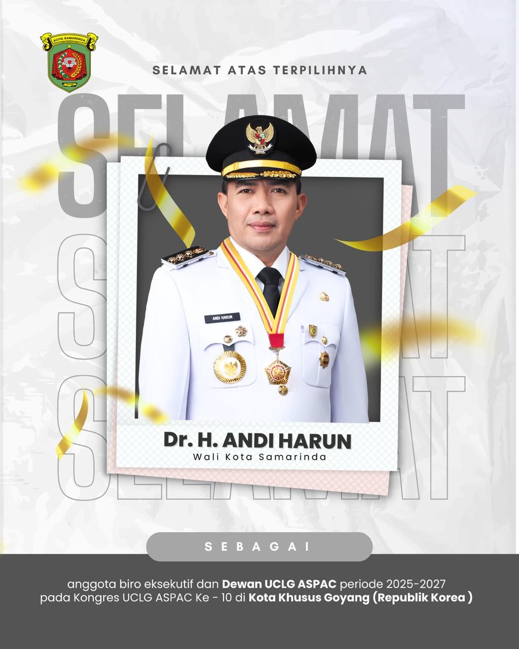 Selamat kepada Wali Kota Samarinda terpilih diDewan UCLG ASPAC periode 2025–2027