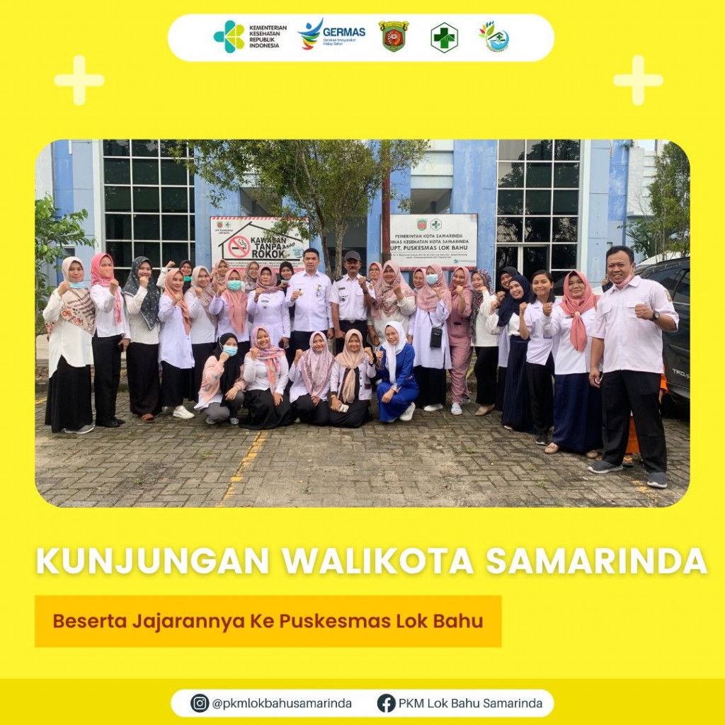 Kunjungan Walikota Samarinda beserta jajaran ke Puskesmas Lok Bahu