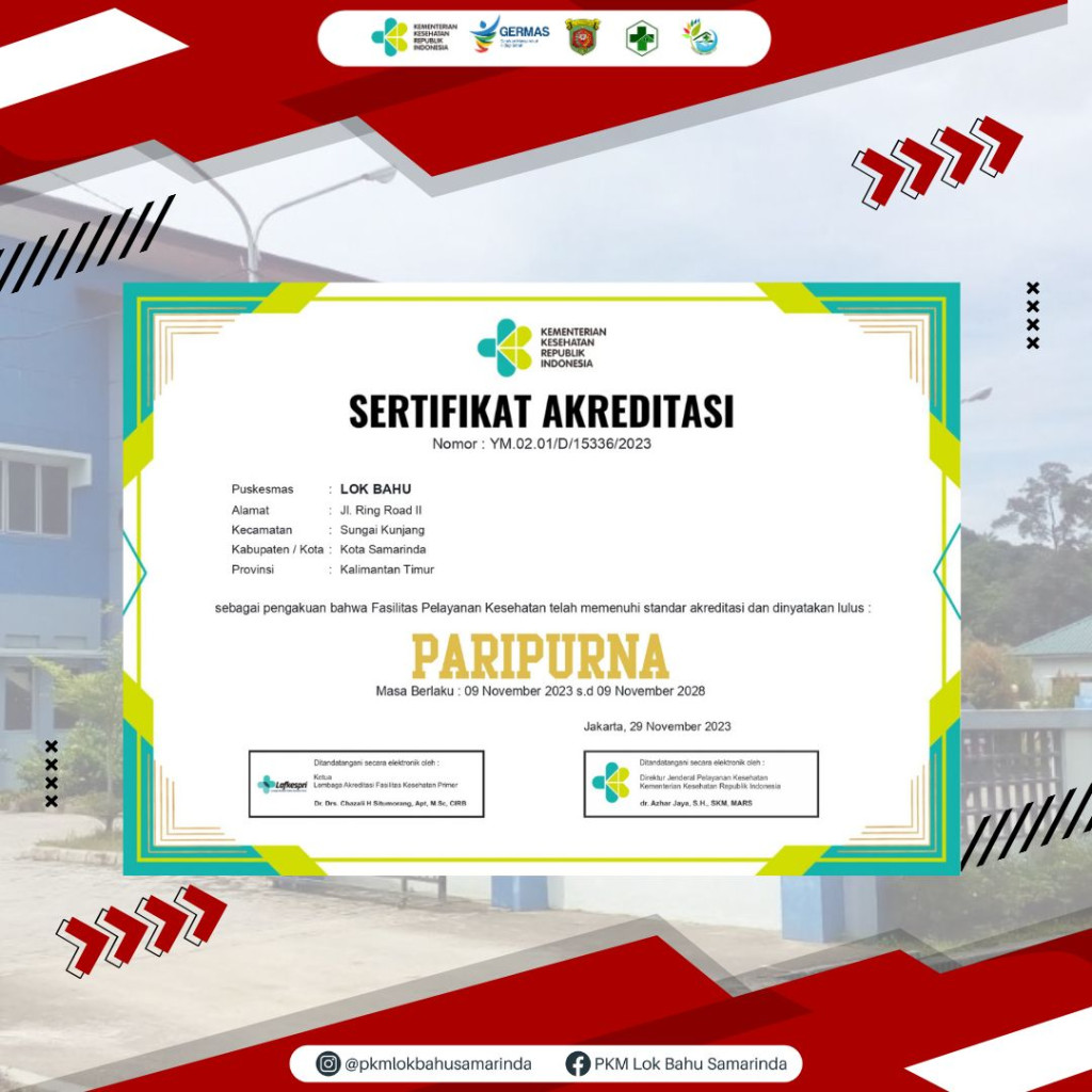 UPTD Puskesmas Lok Bahu mendapatkan Akreditasi Paripurna