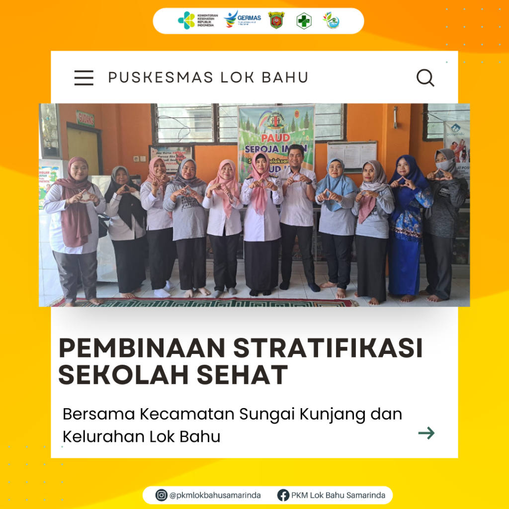 Pembinaan Stratifikasi Sekolah Sehat bersama Kecamatan Sungai Kunjang dan Kelurahan Lok Bahu