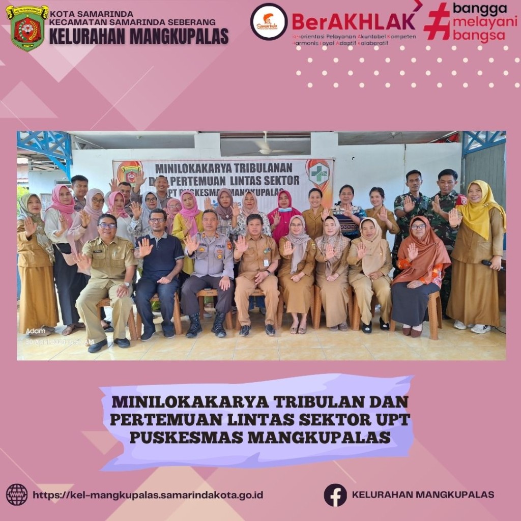 Minilokakarya Tribulan dan Pertemuan Lintas Sektor UPT Puskesmas Mangkupalas