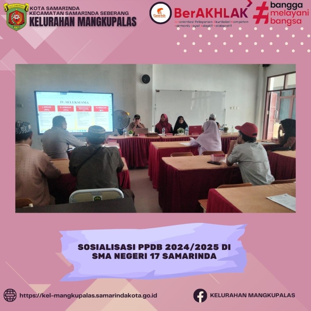 Sosialisasi PPDB 2024/2025 di SMA 17 Samarinda