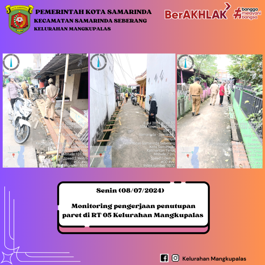 Monitoring Pengerjaan  Penutupan paret di RT 05 Kelurahan Mangkupalas