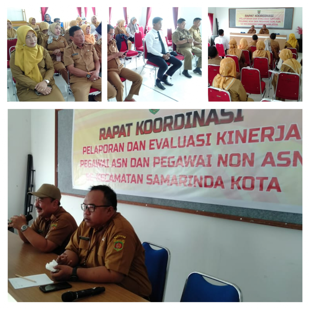 RAPAT KOORDINASI EVALUASI KINERJA ASN DAN NON ASN KELURAHAN SE-KECAMATAN SAMARINDA KOTA