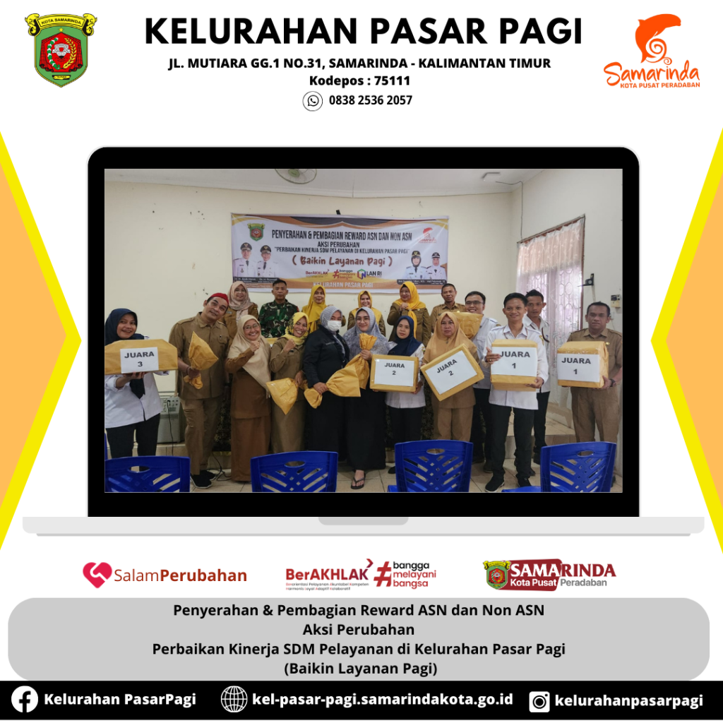 PENYERAHAN & PEMBAGIAN REWARD UNTUK ASN & NON ASN BERPRESTASI DI KELURAHAN PASAR PAGI