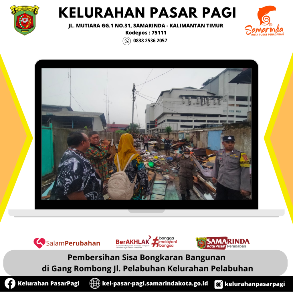 PEMBERSIHAN SISA BONGKARAN BANGUNAN DI GANG ROMBONG JL. PELABUHAN