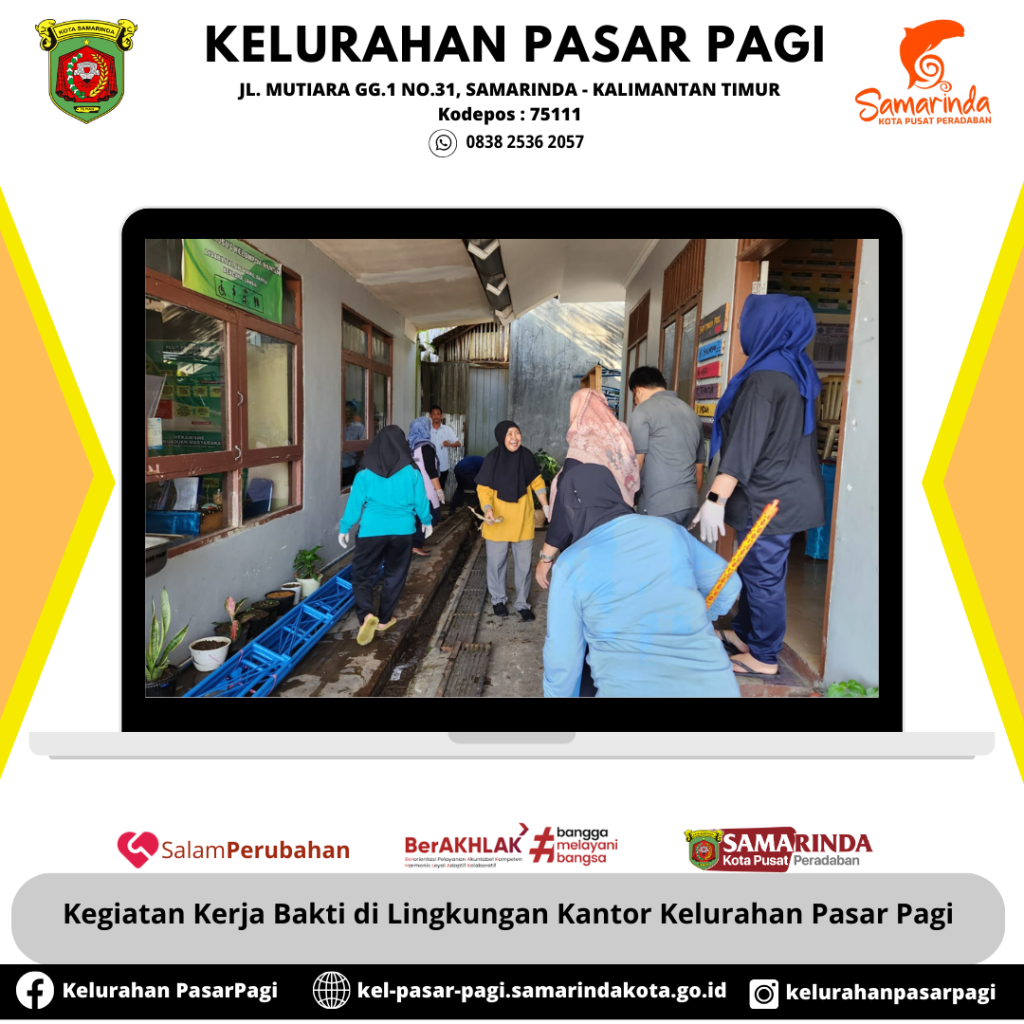BERSIH-BERSIH DI LINGKUNGAN KANTOR KELURAHAN PASAR PAGI