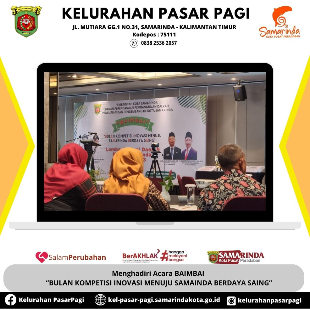 MENGHADIRI ACARA BAIMBAI " BULAN KOMPETISI INOVASI MENUJU SAMARINDA BERDAYA SAING "