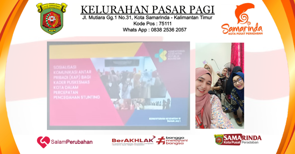SOSIALISASI PELATIHAN ANTAR PRIBADI (KAP) PENCEGAHAN DAN PENURUNAN STUNTING
