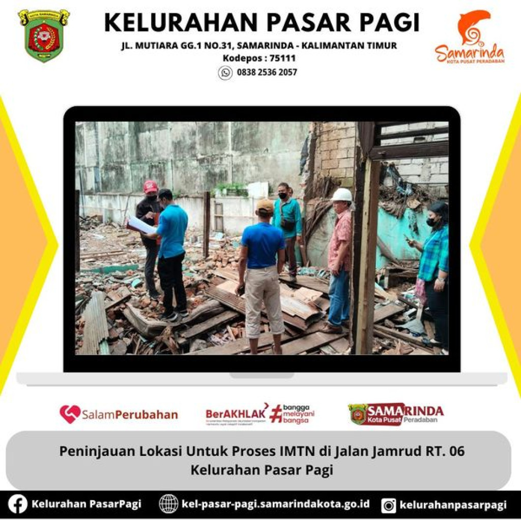 PENINJAUAN LOKASI UNTUK PROSES IMTN DI JL. JAMRUD RT.06 KELURAHAN PASAR PAGI