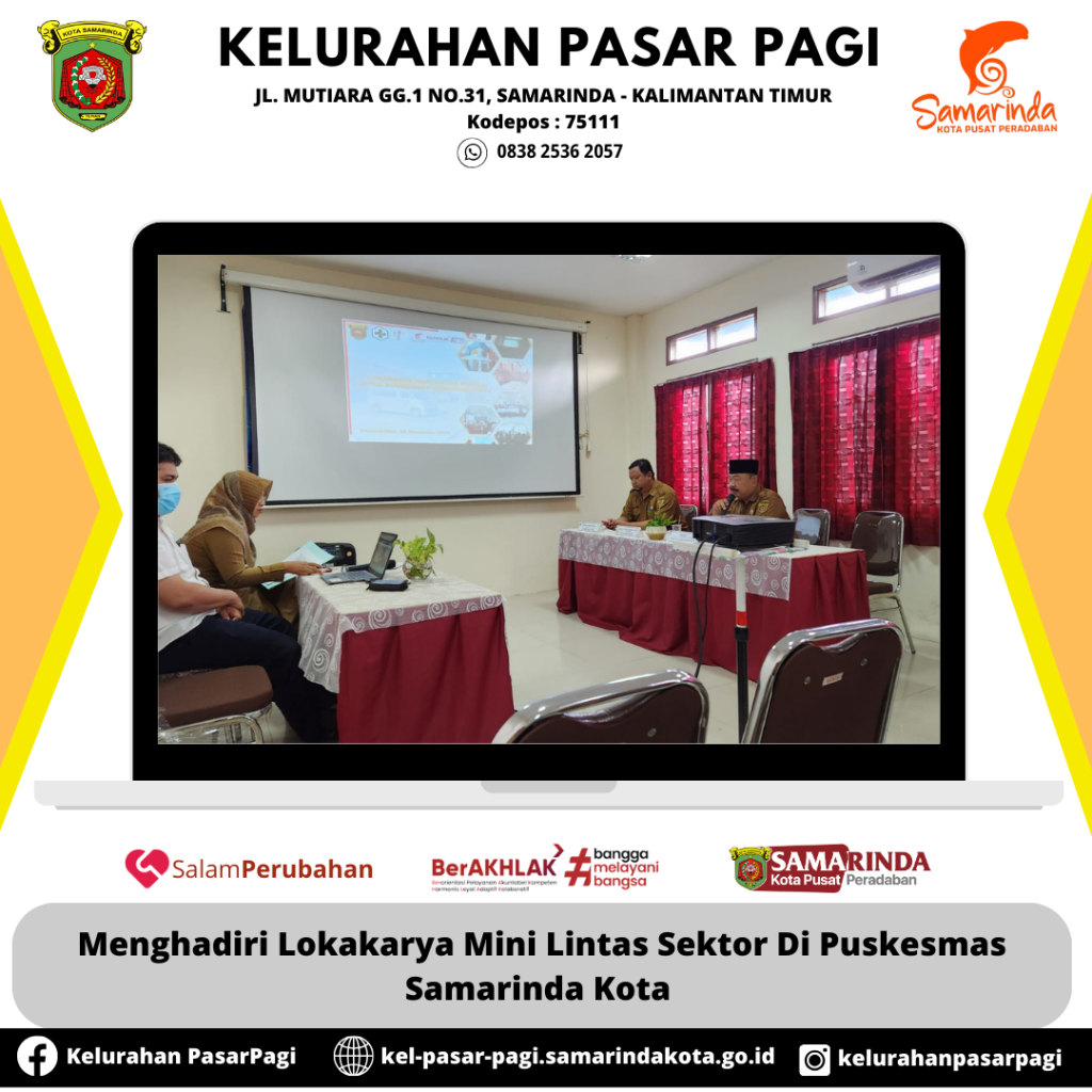 LOKAKARYA MINI LINTAS SEKTOR DI RUANG RAPAT LANTAI 2 UPTD PUSKESMAS SAMARINDA KOTA