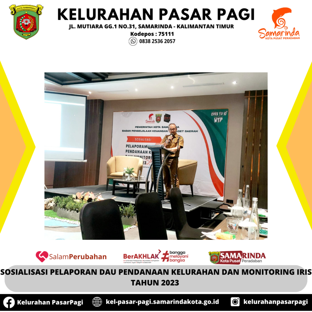 SOSIALISASI PELAPORAN DAU PENDANAAN KELURAHAN DAN MONITORING IRIS TAHUN 2023