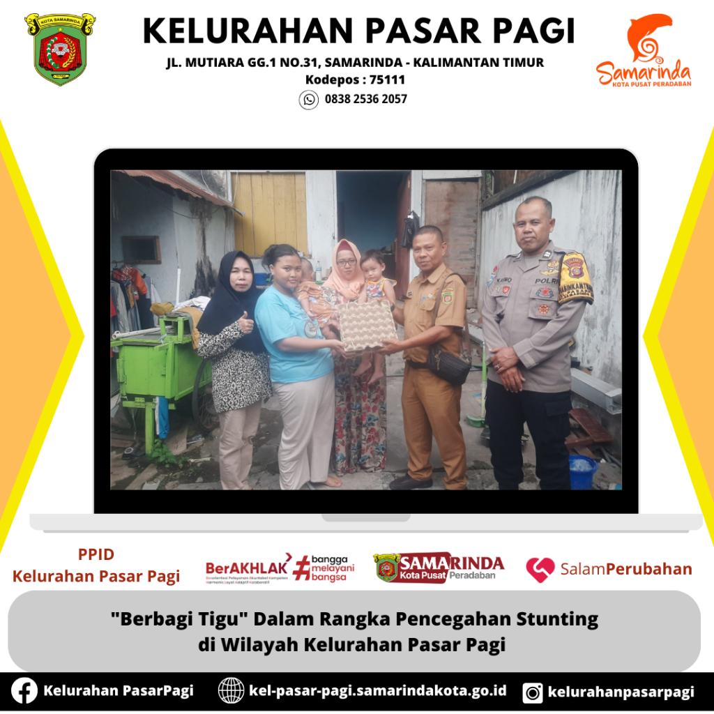 "BERBAGI TIGU" DALAM RANGKA PENCEGAHAN STUNTING DI WILAYAH KELURAHAN PASAR PAGI