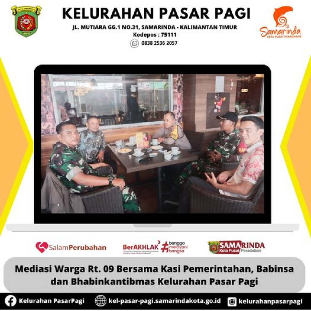 MEDIASI WARGA RT.09 BERSAMA KASI PEMERINTAHAN, BABINSA DAN BHABINKAMTIBMAS KELURAHAN PASAR PAGI