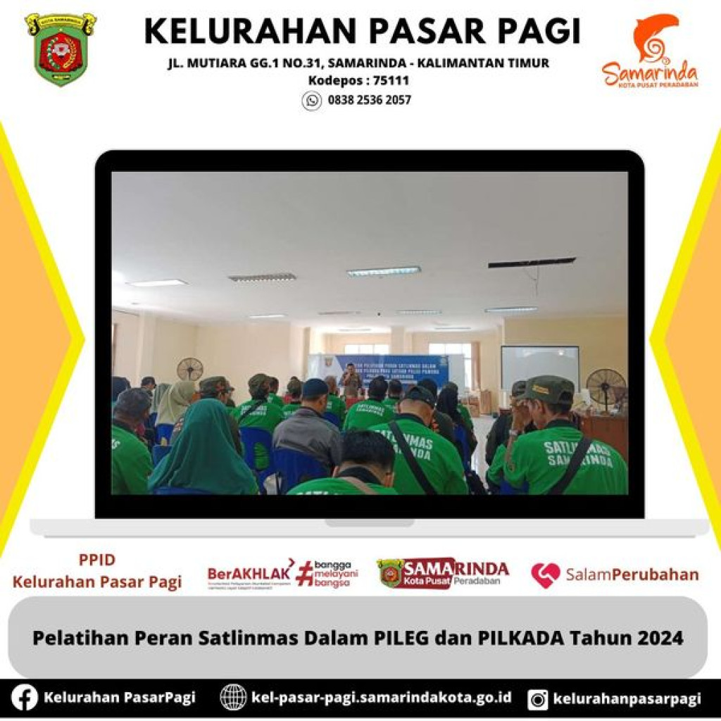 PELATIHAN PERAN SATLINMAS DALAM PILEG DAN PILKADA TAHUN 2024