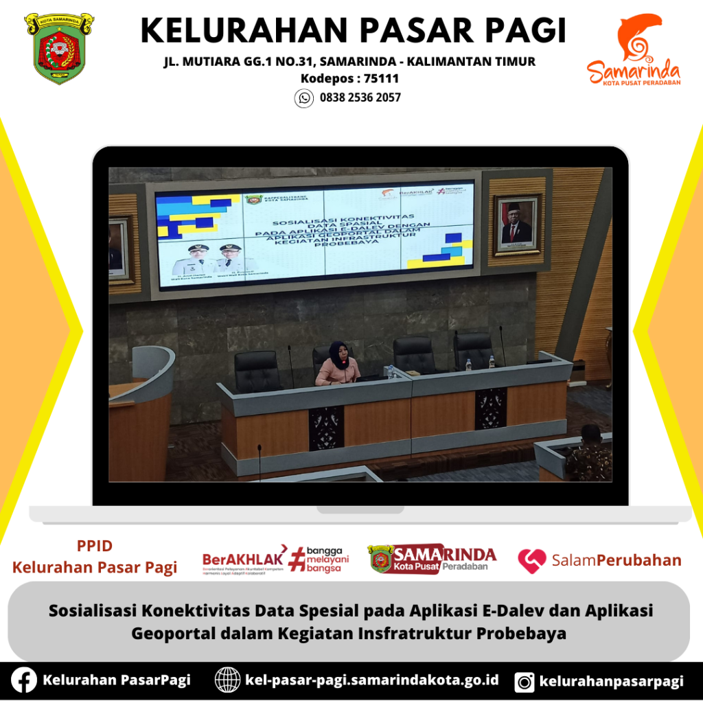 SOSIALISASI KONEKTIVITAS DATA SPASIAL PADA APLIKASI E-DALEV DAN APLIKASI GEOPORTAL DALAM KEGIATAN INFRASTRUKTUR PROBEBAYA