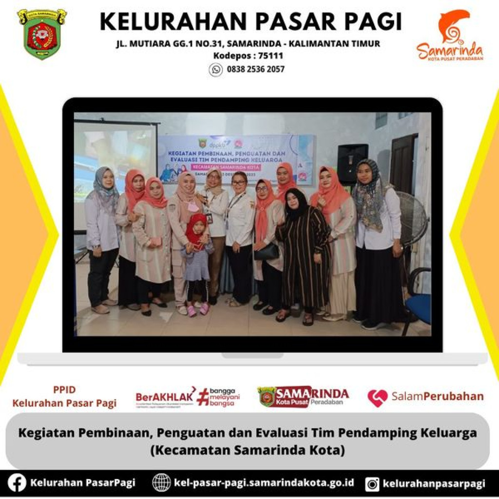KEGIATAN PEMBINAAN, PENGUATAN DAN EVALUASI TIM PENDAMPING KELUARGA (KECAMATAN SAMARINDA KOTA)