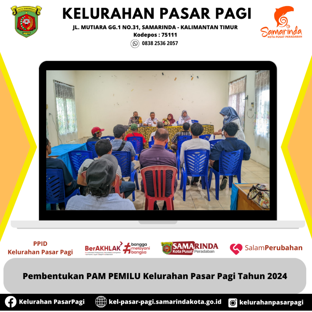 RAPAT PEMBENTUKAN PAM PEMILU KELURAHAN PASAR PAGI