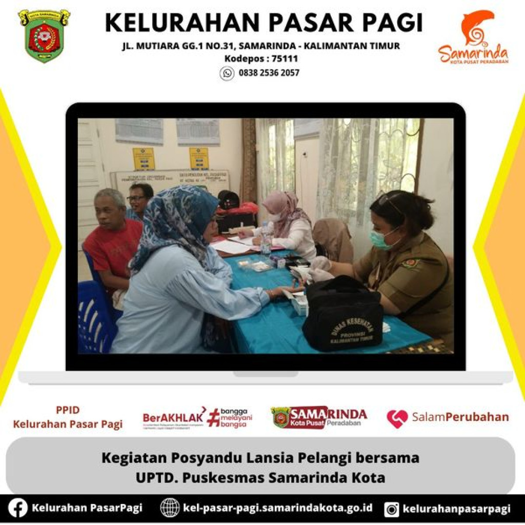 KEGIATAN POSYANDU LANSIA PELANGI BERSAMA UPTD.PUSKESMAS SAMARINDA KOTA
