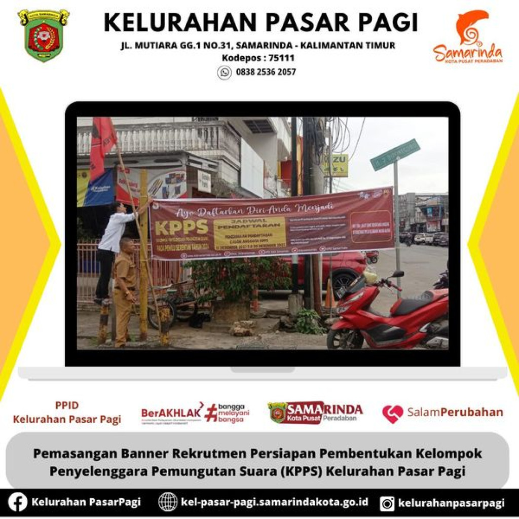 PEMASANGAN BANNER REKRUTMEN PERSIAPAN PEMBENTUKAN KPPS KELURAHAN PASAR PAGI