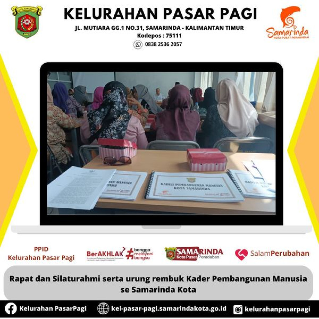 RAPAT DAN SILATURAHMI SERTA URUNG REMBUK KADER PEMBANGUNAN MANUSIA SE-KOTA SAMARINDA