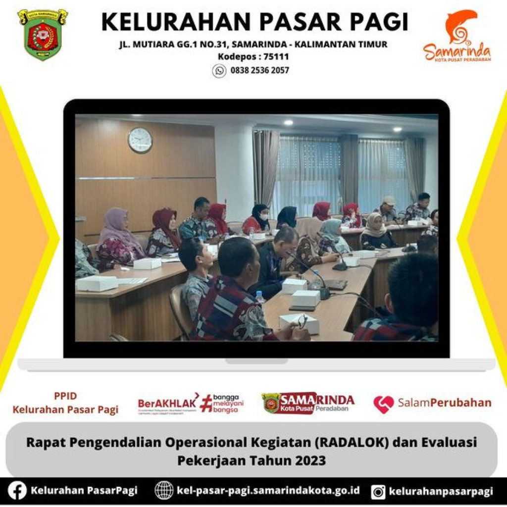 RAPAT PENGENDALIAN OPERASIONAL KEGIATAN (RADALOK) DAN EVALUASI PEKERJAAN TAHUN 2023