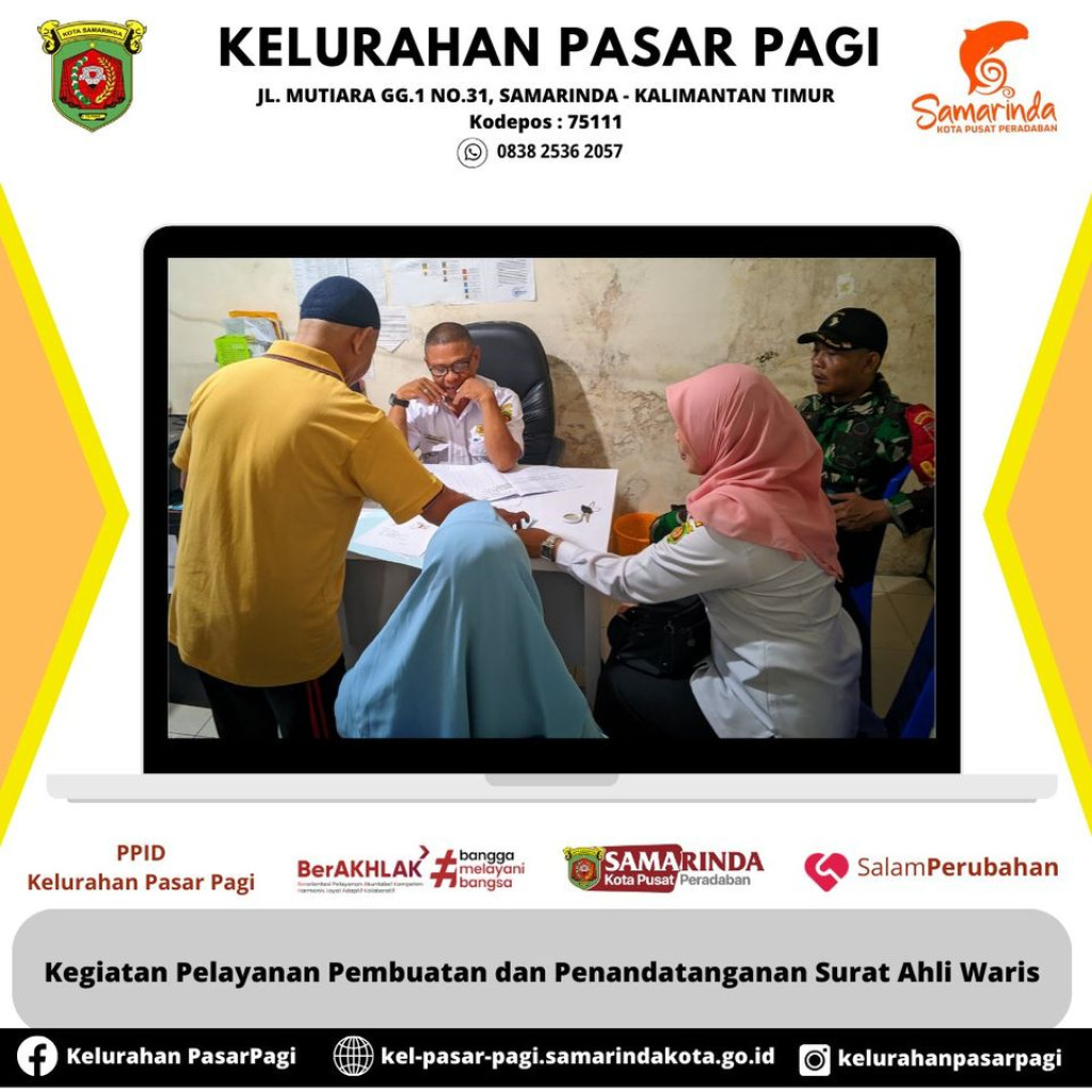 PELAYAN PEMBUATAN SURAT AHLI WARIS DI KELURAHAN PASAR PAGI "KOLABORASI KASI PEMERINTAHAN, LURAH DAN WARGA"