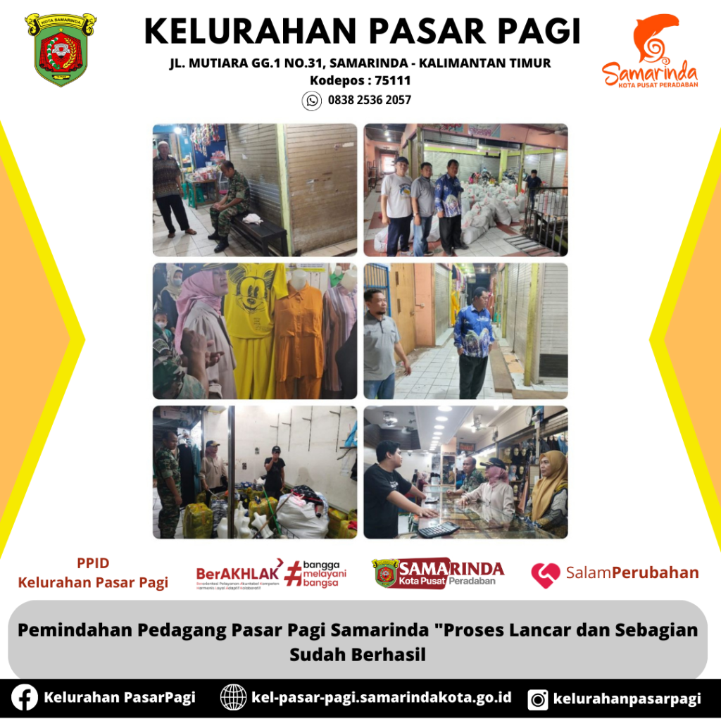 PEMINDAHAN PEDAGANG PASAR PAGI SAMARINDA "PROSES LANCAR DAN SEBAGIAN SUDAH BERHASIL"